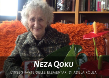 Neza Qoku, l'insegnante delle elementari in Albania di Adela Kolea