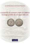 Clemente XI Albani: il Papa di Urbino